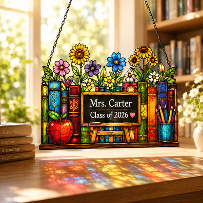 Teacher Appreciation Gift Class of 2026 Classroom Decor - Personalized Window Hanging Suncatcher